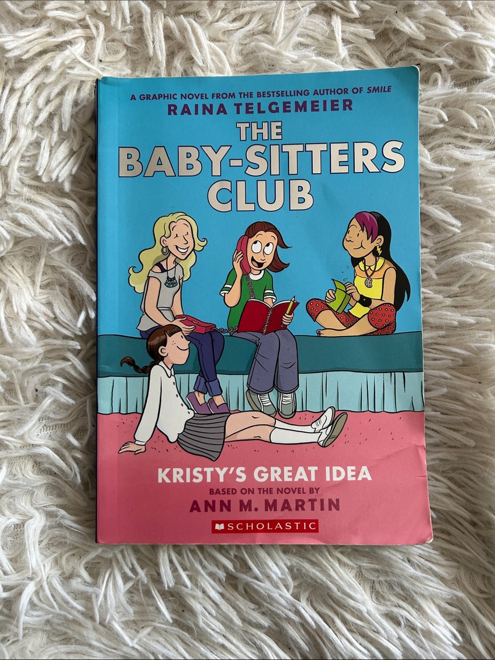 Kristy’s Great Idea, by Raina Telgemeier, Babysitters Club series, graphic novel